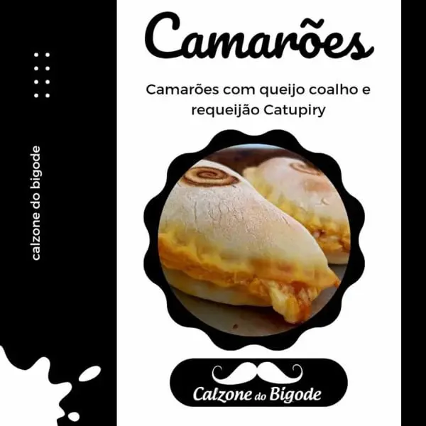 Calzone do Bigode camarão