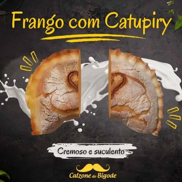 Calzone do Bigode Frango Catupiry